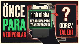 “Görev Yap, Para Kazan” Tuzağı