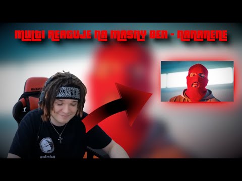MULTI REAGUJE NA MASNY BEN - NANANENE