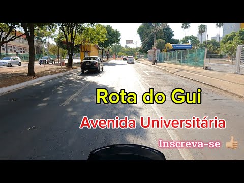 * Vem comigo pela Avenida Universitária! | Rota do Gui