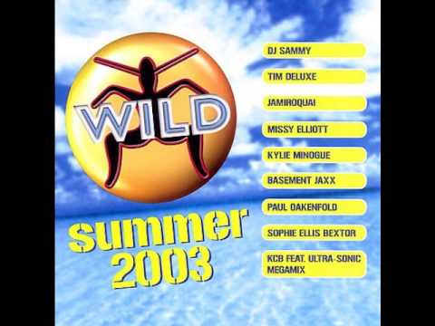WILD FM VOLUME 18 - KCB feat ULTRA SONIC MEGAMIX (WILD SUMMER 2003)