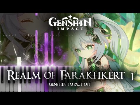 ｢Realm of Farakhkert 1｣ - Genshin Impact OST Piano Cover [Sheet Music]