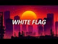 Bishop Briggs - White Flag (Lyrics)