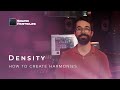 Video 2: How to use Density to create immersive harmonies