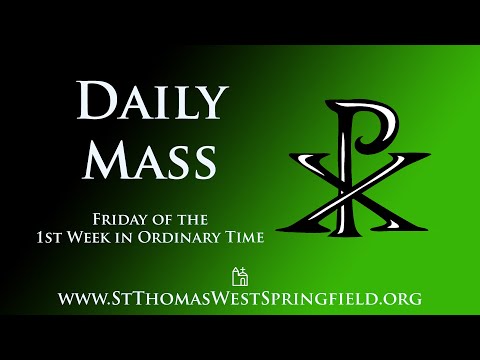 Daily Mass Friday, January 16, 2026