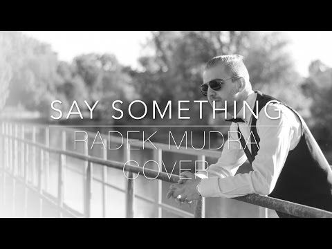 A Great Big World - Say Something (Cover)