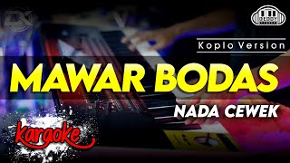 Download lagu MAWAR BODAS KARAOKE NADA CEWEK / WANITA VERSI KOPLO HIGH QUALITY AUDIO CLARITY mp3