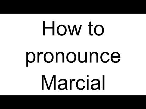 How to Pronounce Marcial (Spanish)