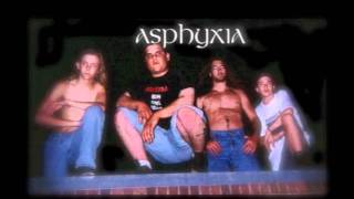 "Impossible Reason" Asphyxia 1992