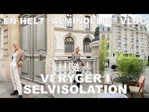 En helt almindelig vlog **Vi leger turister i Paris & ryger i selvisolation**