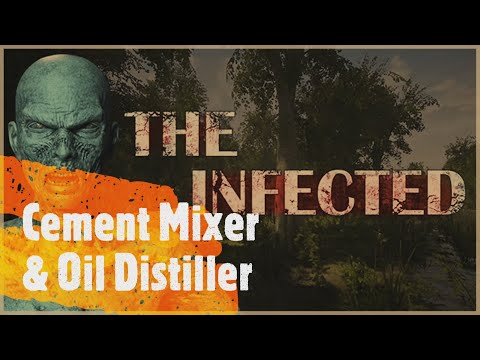 The Infected Gameplay - Cement Mixer & Oil Distiller - Ep22