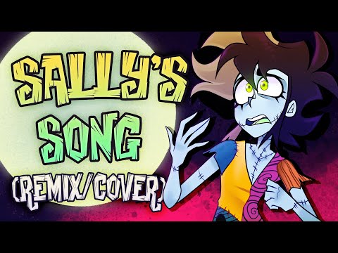 Sally's Song - The Nightmare Before Christmas   【Cover/Remix by KittenSneeze ft. @JellyFish-Music 】