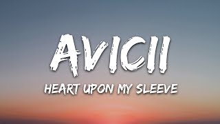 Avicii, Imagine Dragons - Heart Upon My Sleeve (Lyrics)