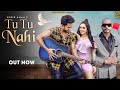 Tu Tu Nahi (Video) Rehaan Roy & Tanya Sharma || Girik Aman || New Punjabi Song 2021 || Mor Punjabi