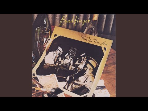 Badfinger – Wish You Were Here | Releases | Discogs