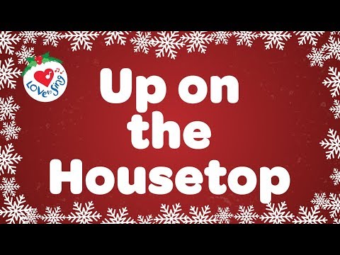 Up on the Housetop with Lyrics | Christmas Songs
