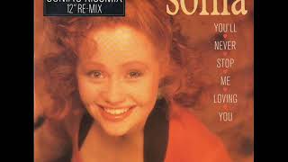 SONIA   You&#39;ll never stop me loving you remix 1989