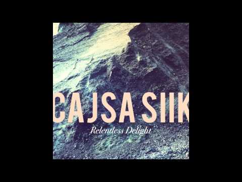 Cajsa Siik - Relentless Delight