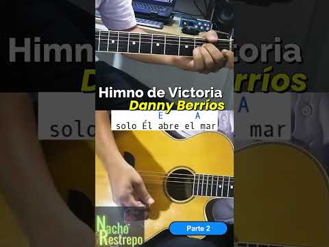 El Himno De Victoria - Danny Berrios