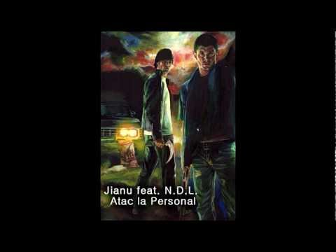Jianu feat. N.D.L. - Atac la Personal