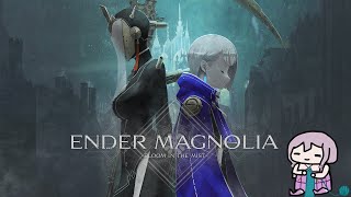 【ENDER MAGNOLIA】煙の国 救済の物語