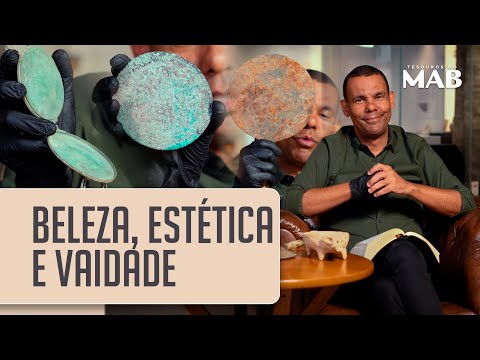 Beleza, estética e vaidade I Tesouros do MAB com Rodrigo Silva