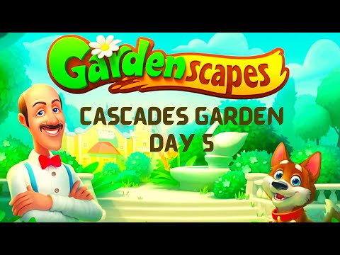 Gardenscapes: Restoring Cascades Garden — Day 5 │Game-play Walk-through