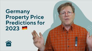 German Property Market Forecast: Expert Predicts Prices for 2023 🇩🇪