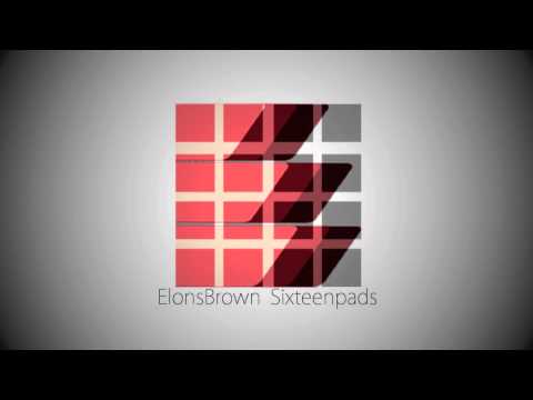 SIXTEENPADS  (Prod ElonsBrown)