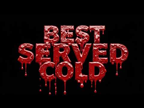 Best Served Cold (Trailer)