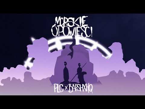 PLC x barshxhq - Morskie Opowieści