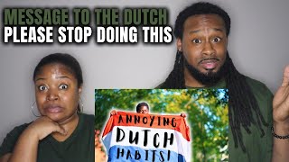 🇳🇱 Message To The Dutch: PLEASE Stop Doing This | American Couple Reacts to The Netherlands Culture