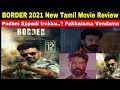 BORDER (2021) New Tamil Movie Review || Action Thriller Movie