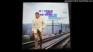 Ed Bruce - Ninety Seven More To Go - 1968 Country Soul