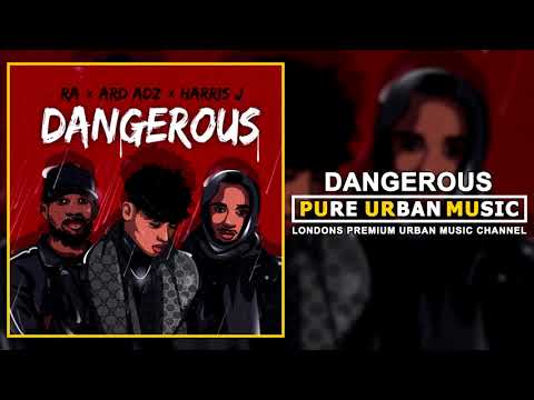 RA x Ard Adz x Harris J - Dangerous