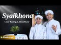 SYAIKHONA ● UMAR RAZEEQ FT AHMAD ISRAR