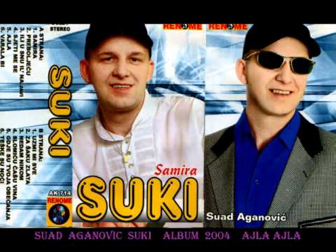 SUAD AGANOVIC  AJLA AJLA