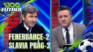 Fenerbahçe - Slavia Prag (2-2)  | %100 Futbol 11. Bölüm