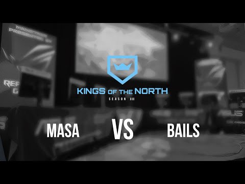 Kings of the North S3 - Group B: MaSa vs Bails G2
