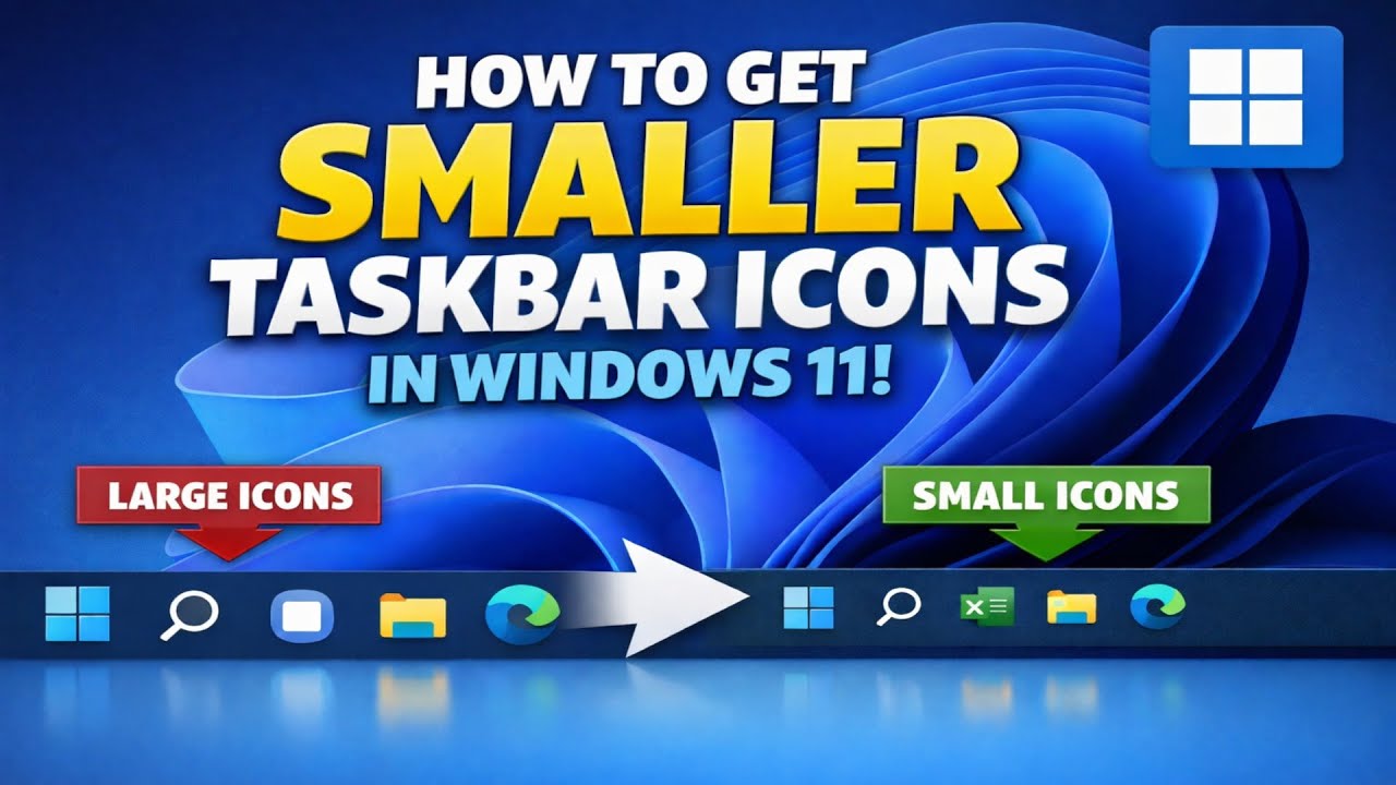 How to Get Smaller Taskbar Icons in Windows 11 (Easy Guide)