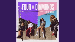 Stupid Things (Cahill Remix)