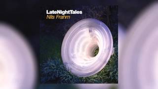 Dictaphone - Peaks (Late Night Tales: Nils Frahm)