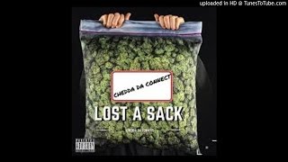 Chedda Da Connect - Lost A Sack