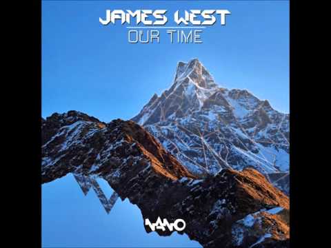James West - Our Time [Full EP]
