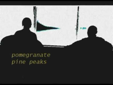 pomegranate - Pine Peaks
