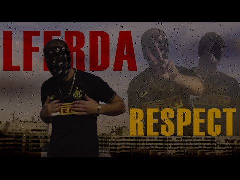 LFERDA - RESPECT (Prod ISSAM Beats)