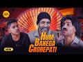 Hum Banega Crorepati Lottery Comedy Video Harsh Beniwal Purav Jha Millind Gaba RealHit