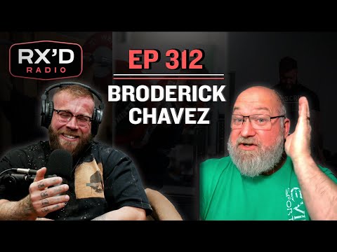 RX’D RADIO E312: Broderick Chavez