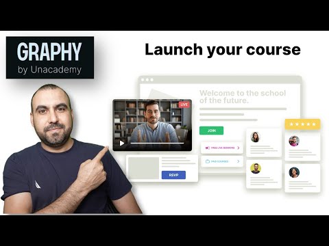 Launch your course for FREE on Graphy by Unacademy