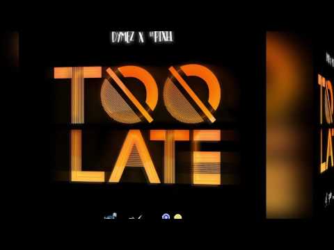 Dymez x daPixel - Too Late (DxdP) "Vincy Soca 2017"