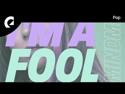 Mindme - I'm A Fool